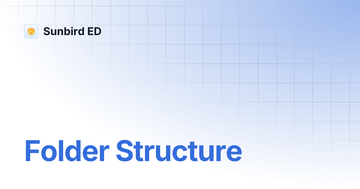Folder Structure | release-6.0.0 | Sunbird ED