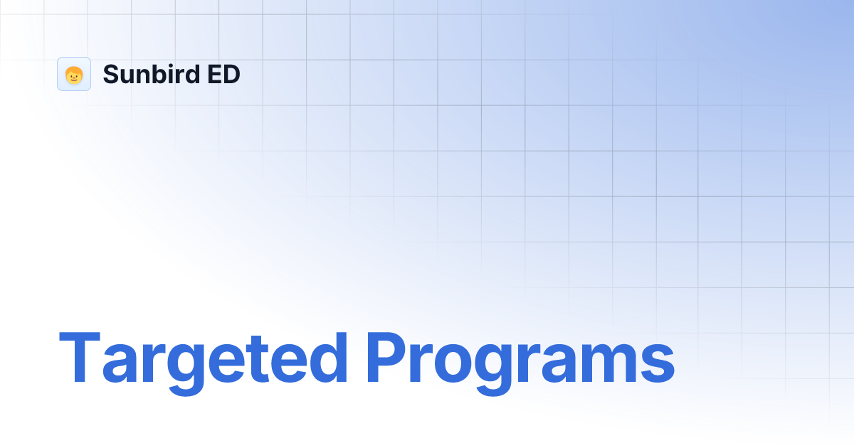 Targeted Programs | release-6.0.0 | Sunbird ED